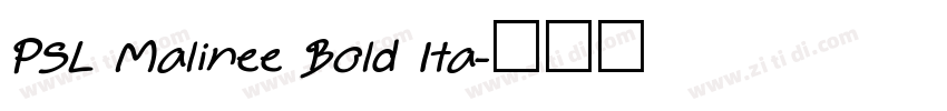 PSL Malinee Bold Ita字体转换